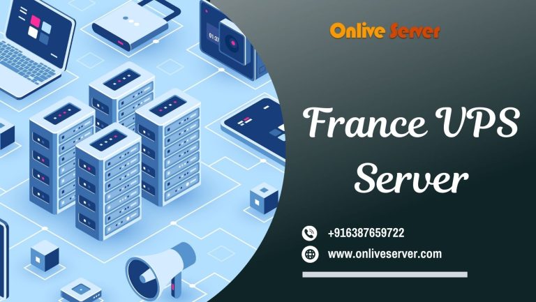 The Best France VPS Server Providers of 2022